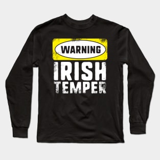 Warning Irish Temper Long Sleeve T-Shirt